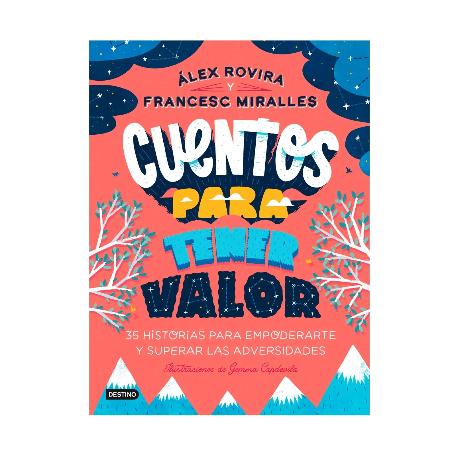 Cuentos Para Tener Valor - Álex Rovira, Francesc Miralles