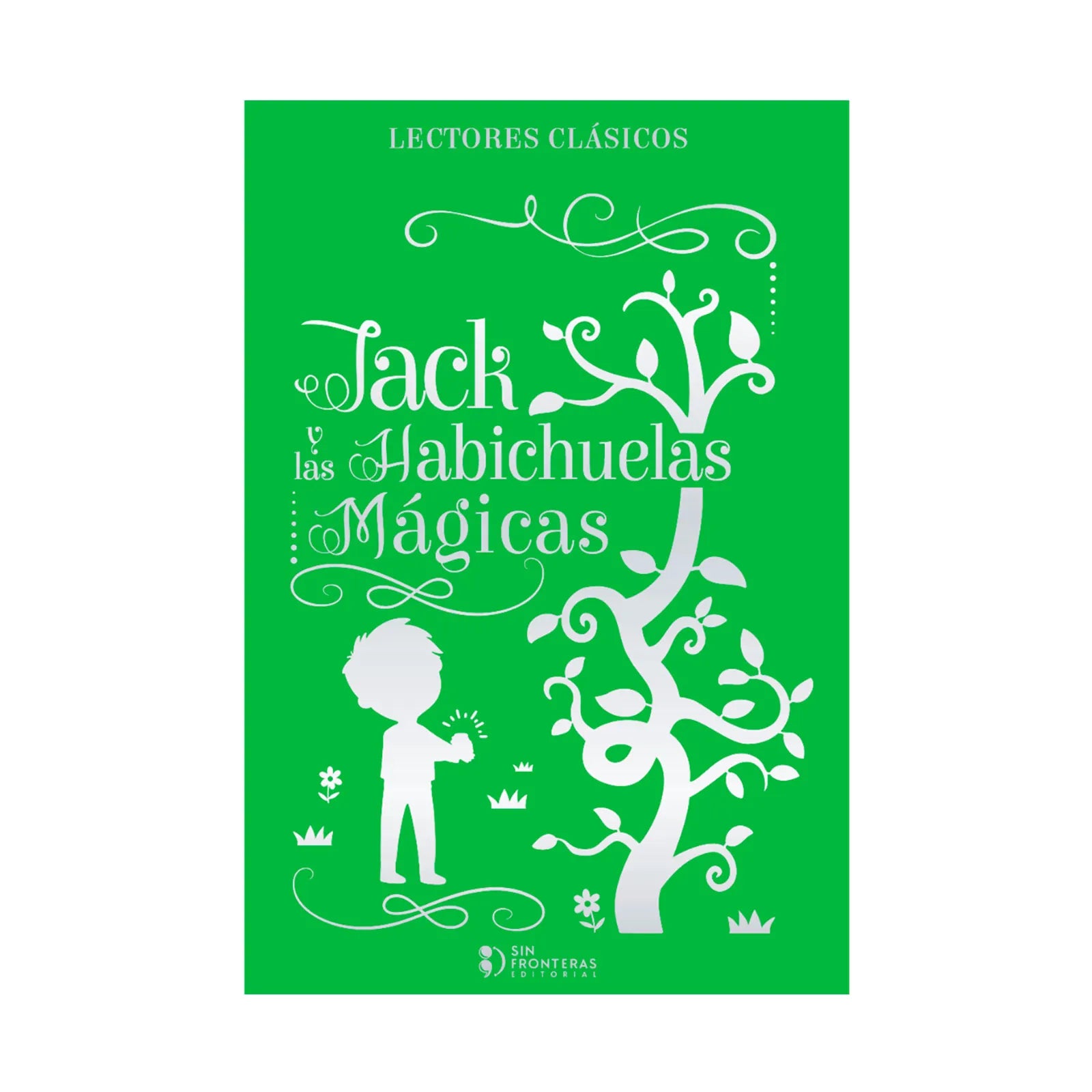 Colección Lectores Clásicos: Jack Y Las Habichuelas Magicas