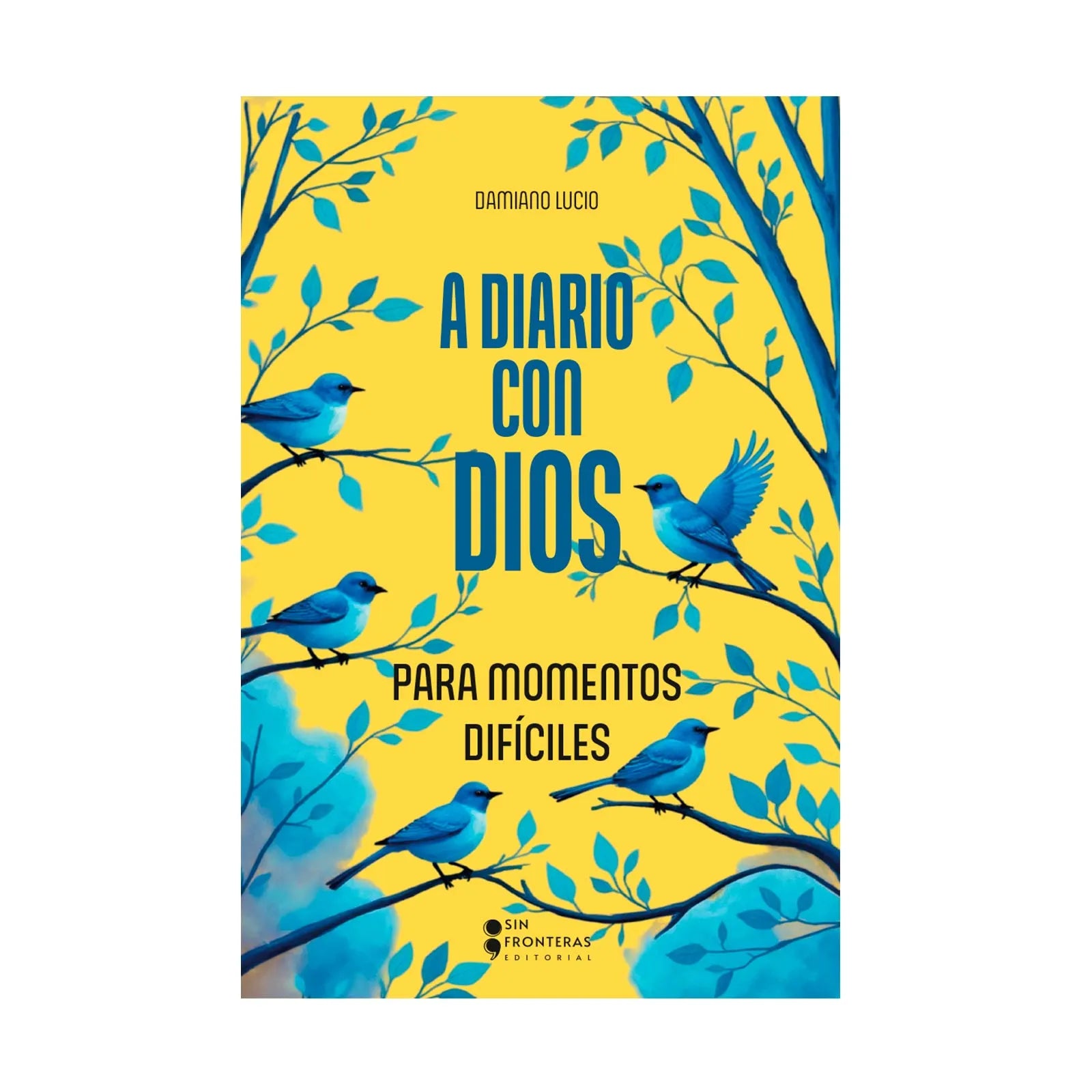 A Diario Con Dios Para Momentos Dificiles