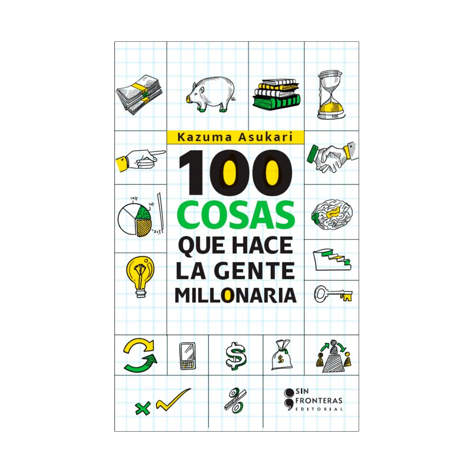 100 Cosas Que Hace La Gente Millonaria