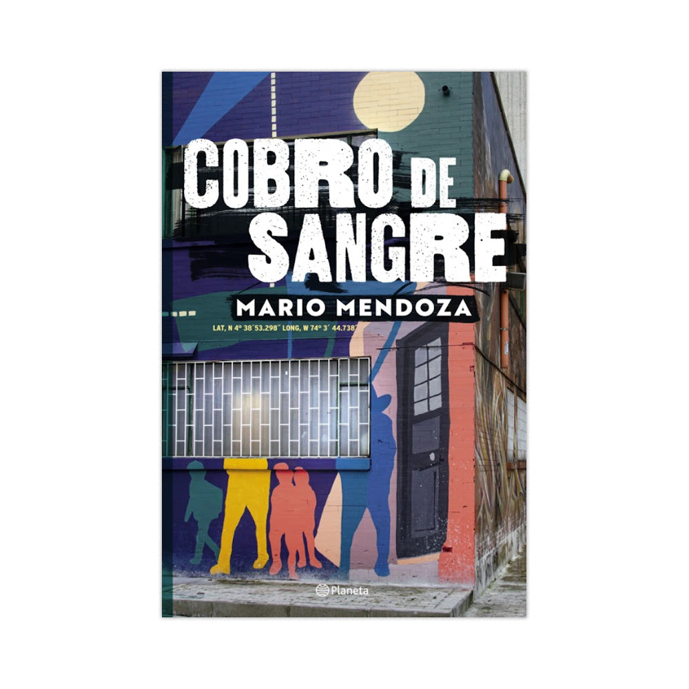 Cobro De Sangre - Mario Mendoza