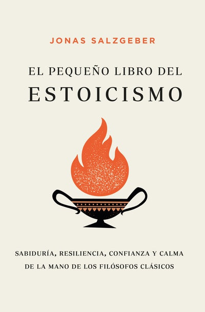 El pequeño libro del estoicismo - Jonas Salzgeber
