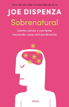 Sobrenatural - Joe Dispenza