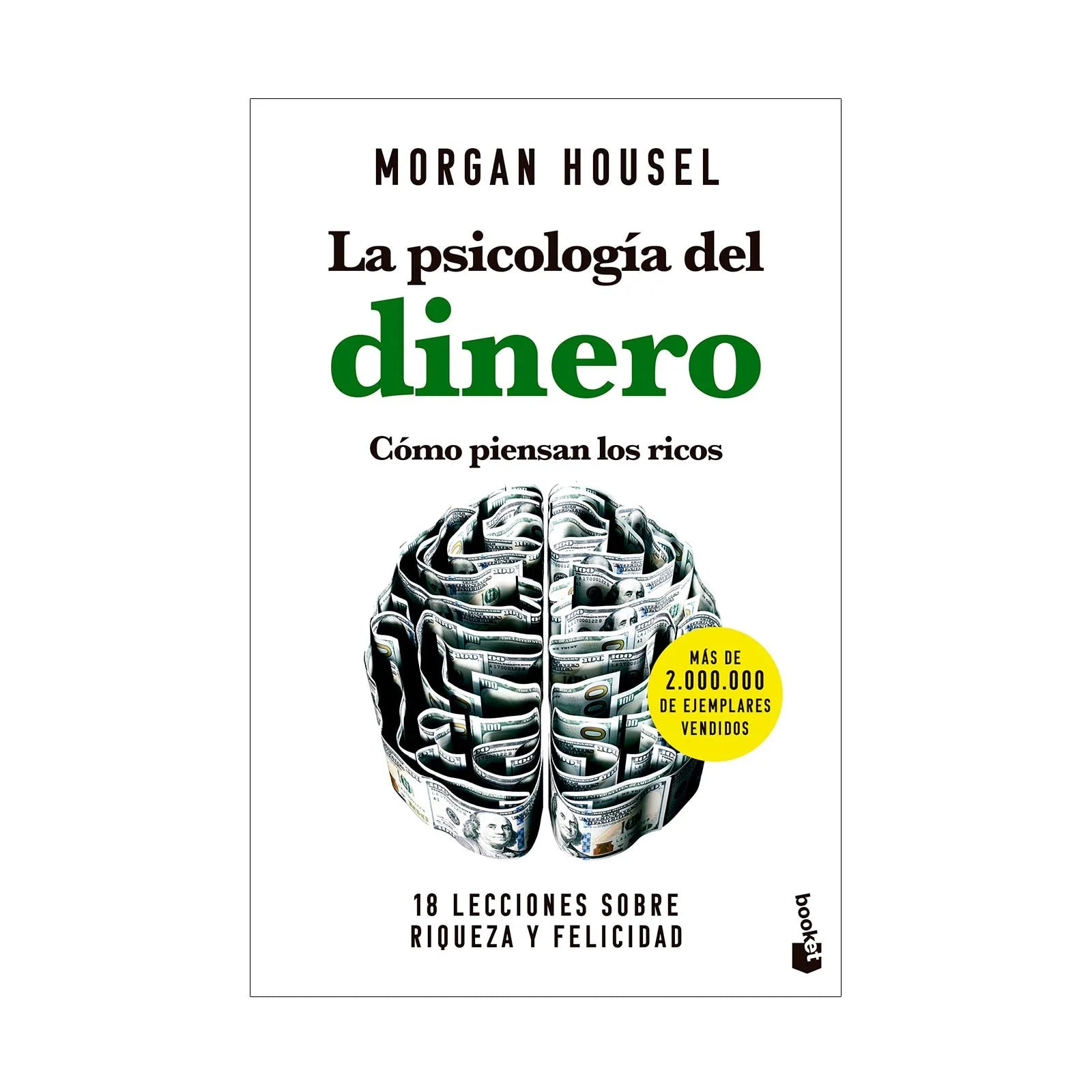 La Psicología Del Dinero Edición De Bolsillo - Morgan Housel