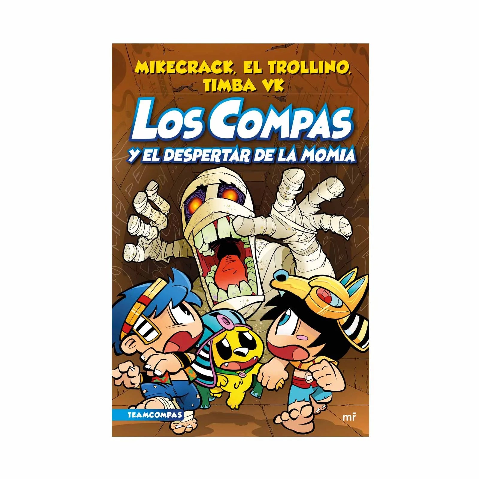 Compas 9 Los Compas Y El Despertar De La Momia - Mikecrack, El Trollino y Timba Vk