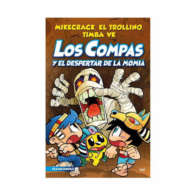 Compas 9 Los Compas Y El Despertar De La Momia - Mikecrack, El Trollino y Timba Vk