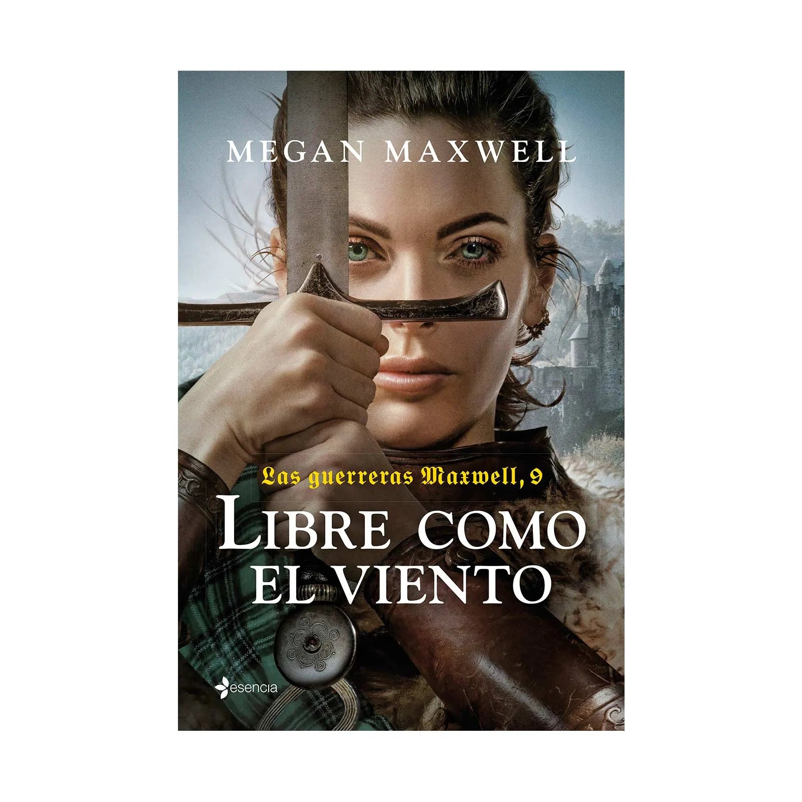 Las Guerreras Maxwell, 9 Libre Como El Viento - Megan Maxwell