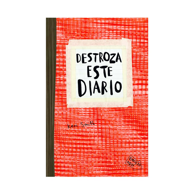 Destroza Este Diario Rojo - Keri Smith