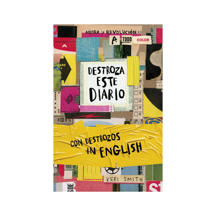 Destroza Este Diario Con Destrozos In English - Keri Smith