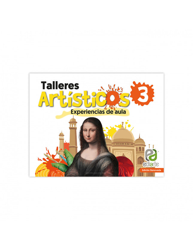 Talleres Artísticos 3 Edición Renovada Ediarte