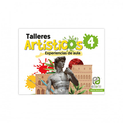 Talleres Artísticos 4 Edición Renovada Ediarte