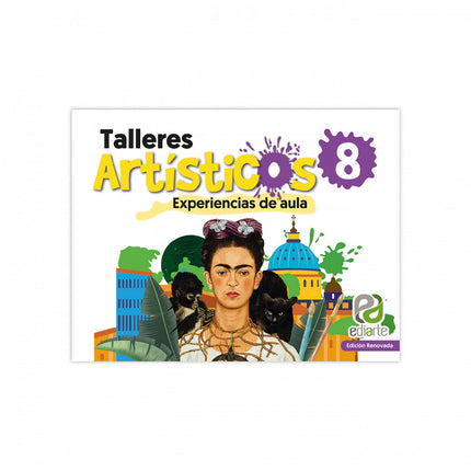 Talleres Artísticos 8 Edición Renovada Ediarte
