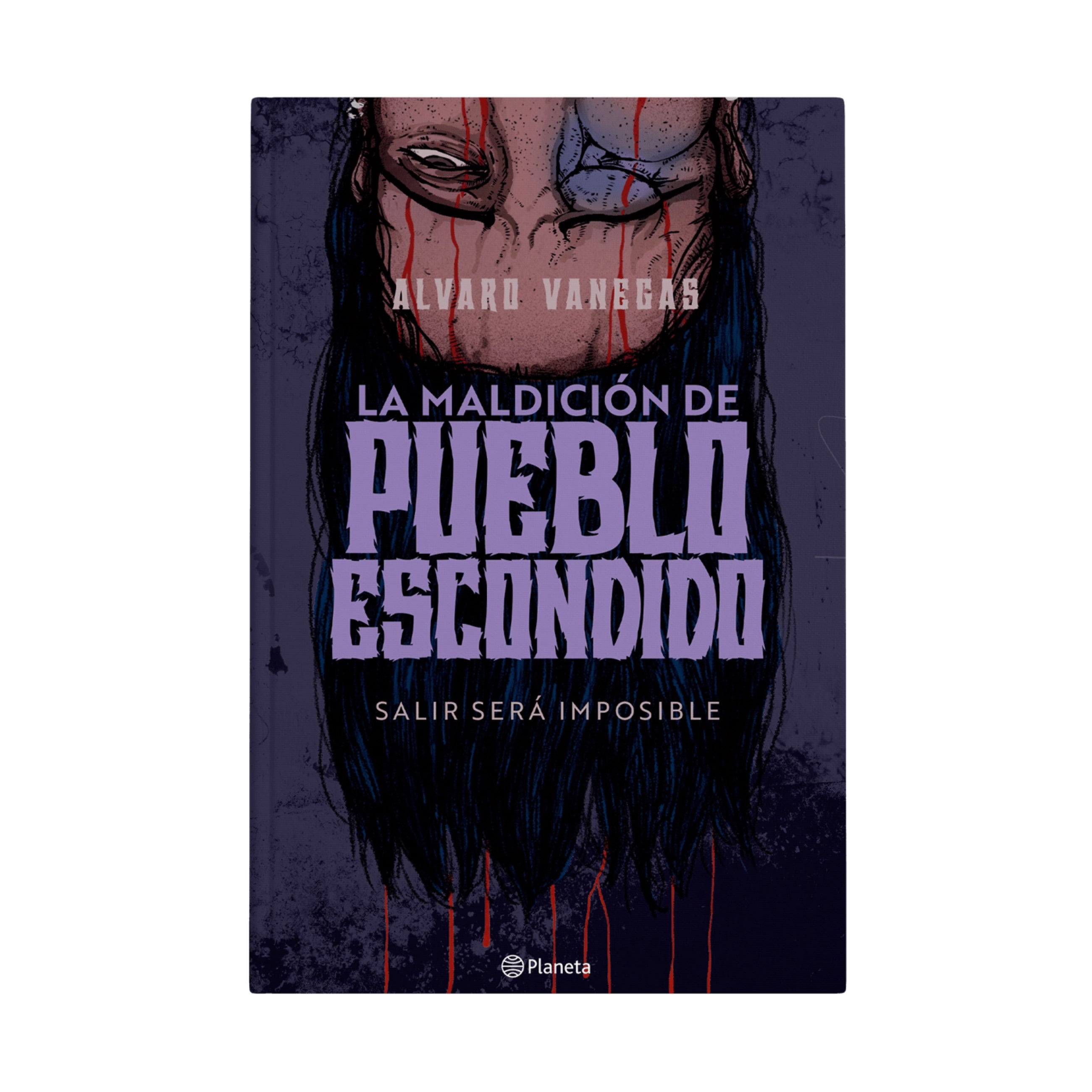La Maldición De Pueblo Escondido - Alvaro Vanegas