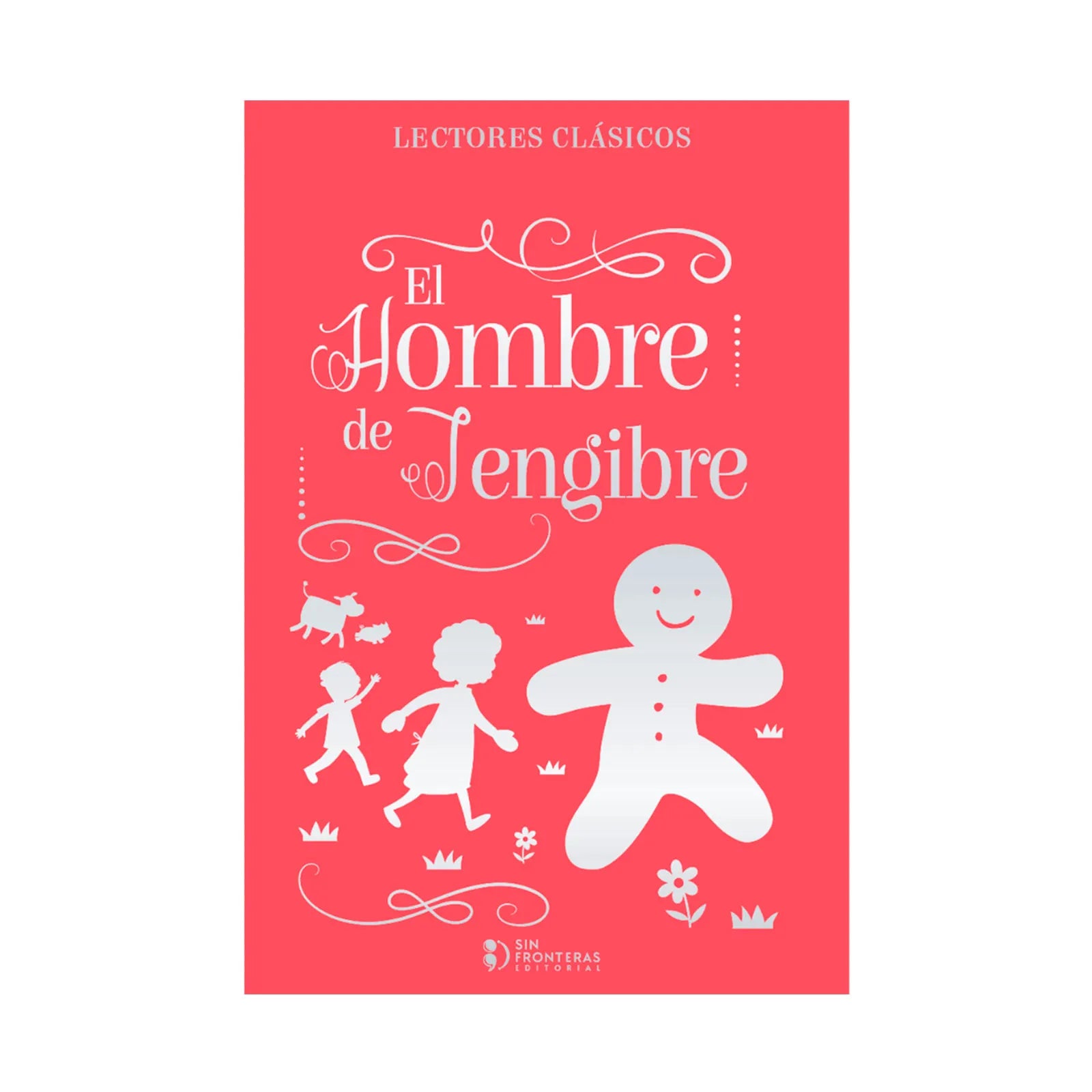 Colección Lectores Clásicos: El Hombre De Jengibre