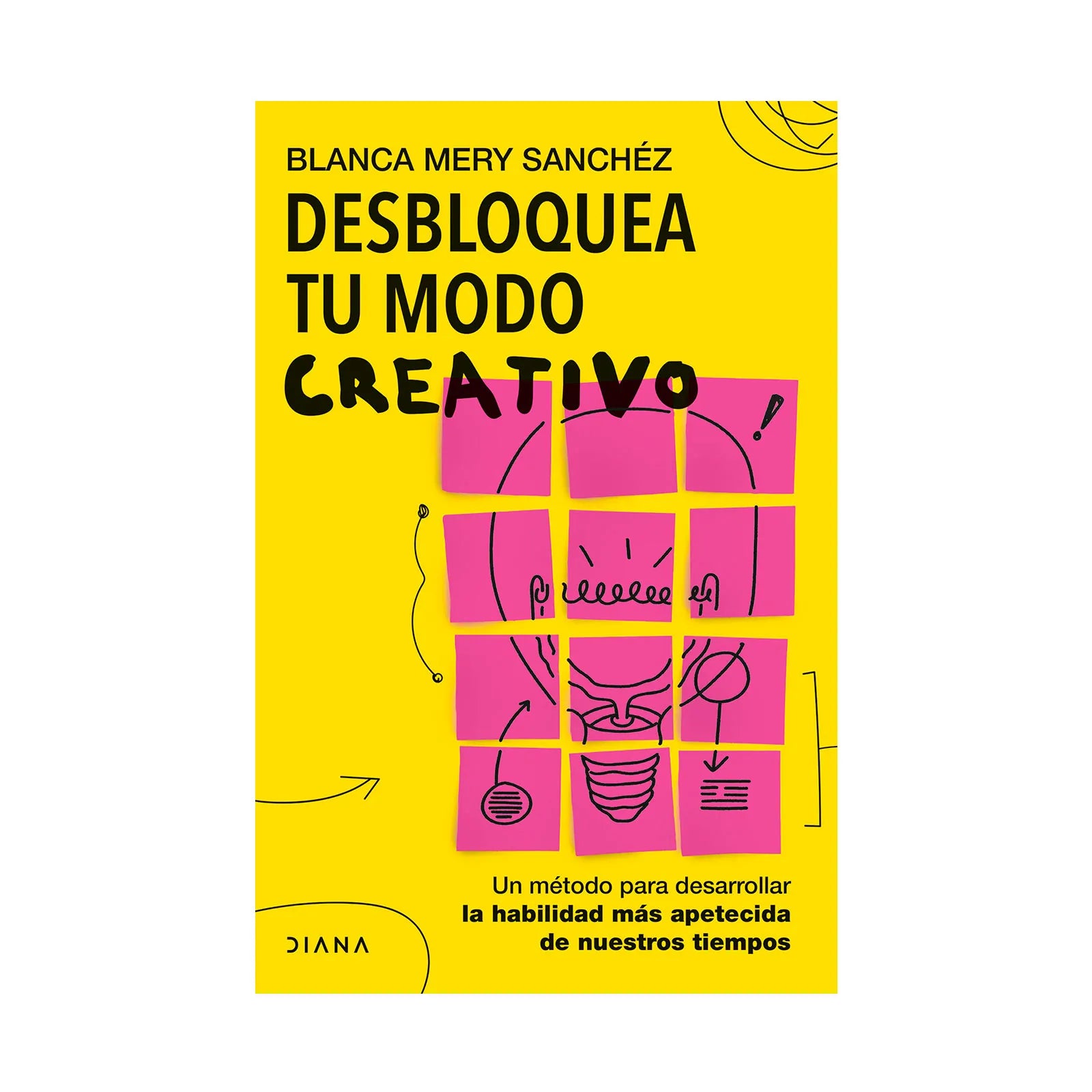 Desbloquea Tu Modo Creativo - Blanca Mery Sánchez Gómez