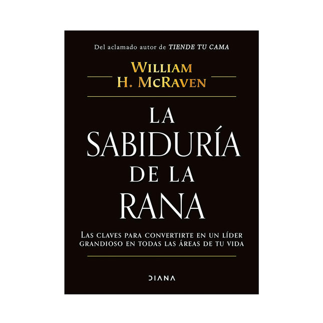 La Sabiduría De La Rana - William H. McRaven