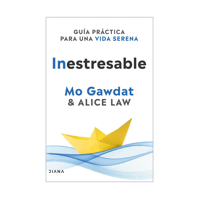 Inestresable - Mo Gawdat