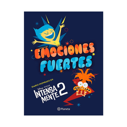 Emociones Fuertes Un Diario Inspirado En Intensamente 2 - Disney