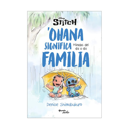 Portada del libro infantil “Stitch. Ohana Significa Familia”, con ilustraciones coloridas de Stitch y Lilo 