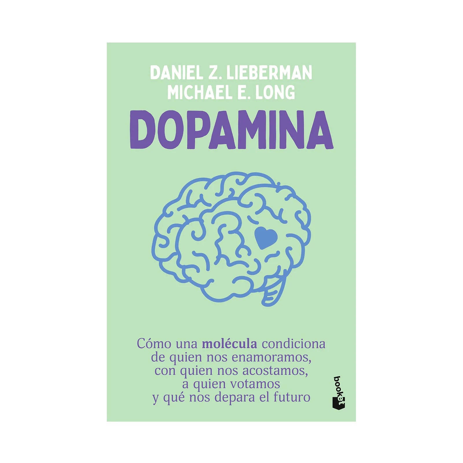 Dopamina - Daniel Z. Lieberman