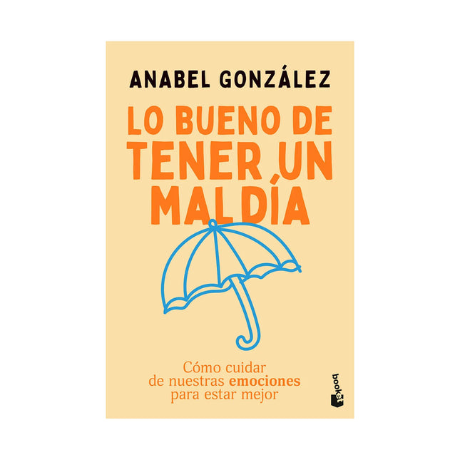 Lo Bueno De Tener Un Mal Día - Anabel Gonzalez