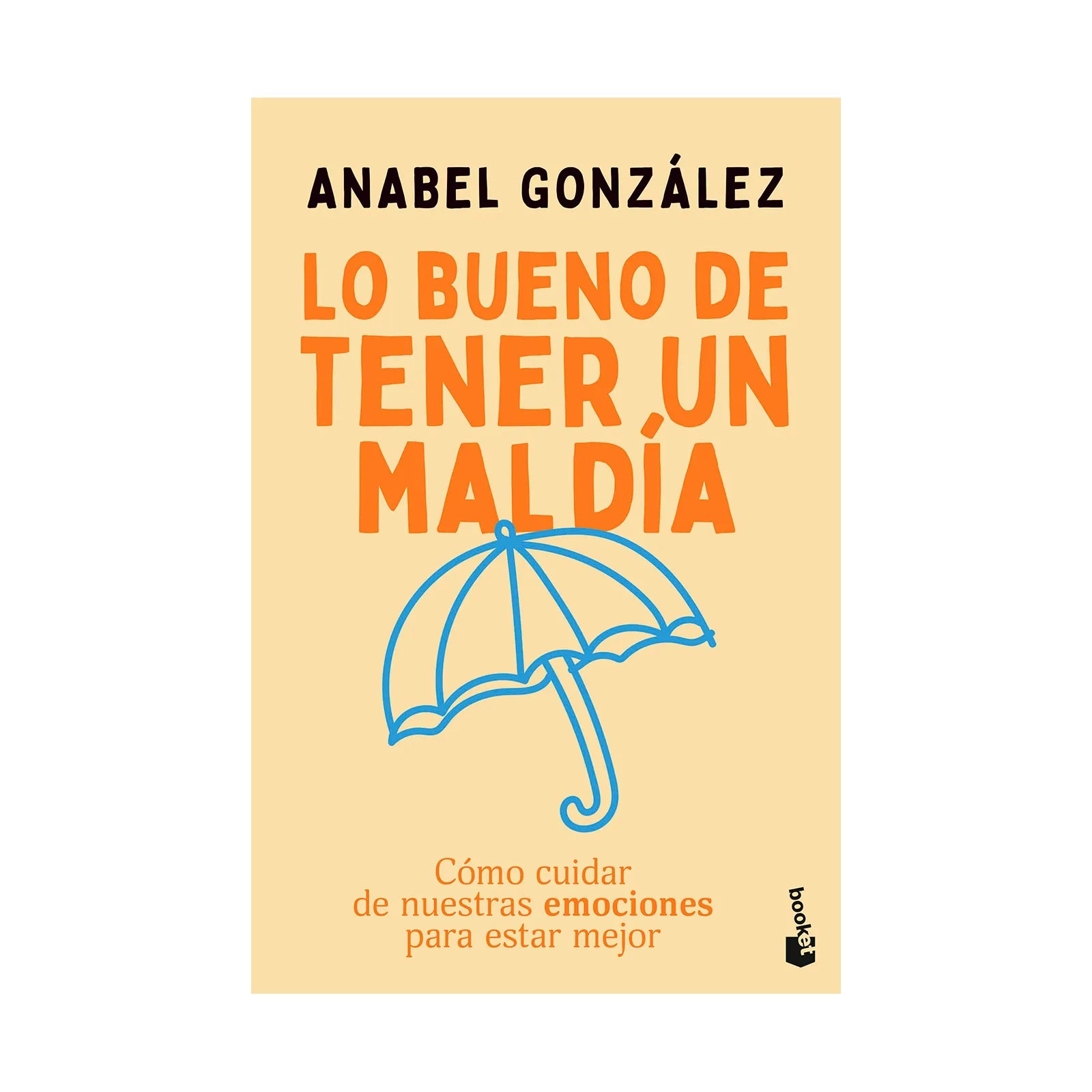 Lo Bueno De Tener Un Mal Día - Anabel Gonzalez