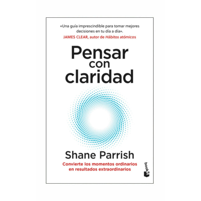 Portada de Pensar con claridad de Shane Parrish