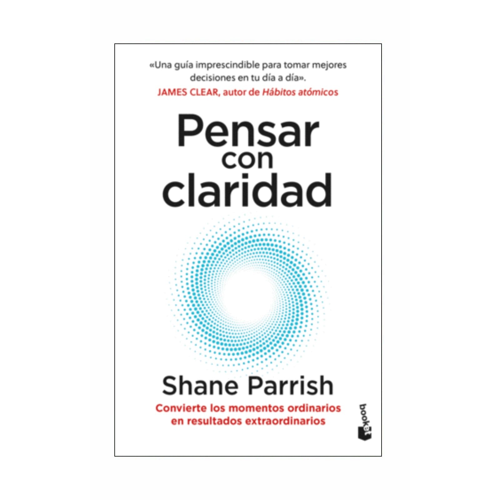 Portada de Pensar con claridad de Shane Parrish