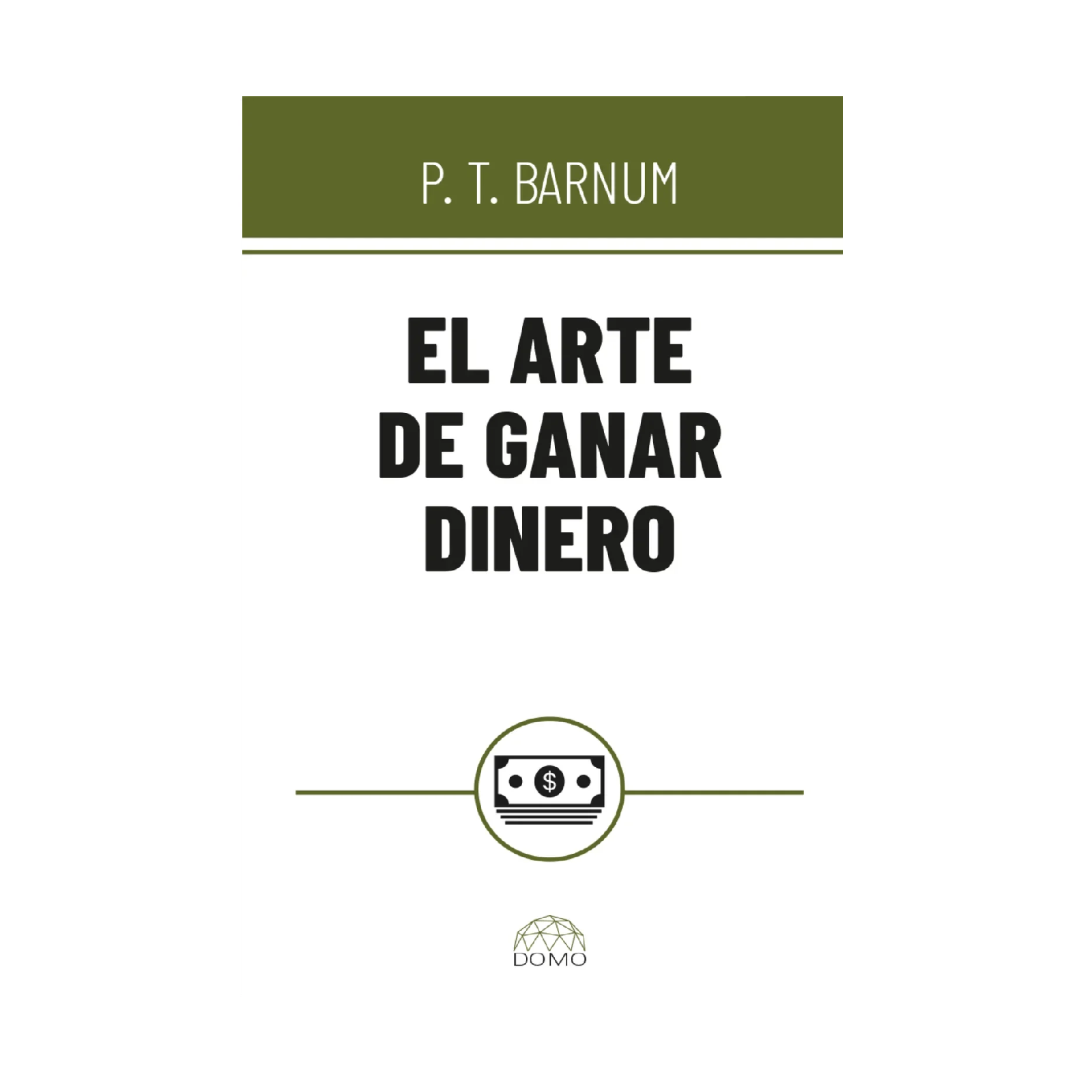 El Arte De Ganar Dinero