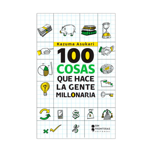 100 Cosas Que Hace La Gente Millonaria