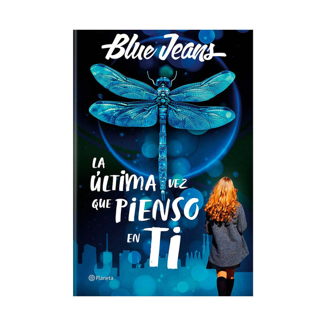 La Última Vez Que Pienso En Ti - Blue Jeans