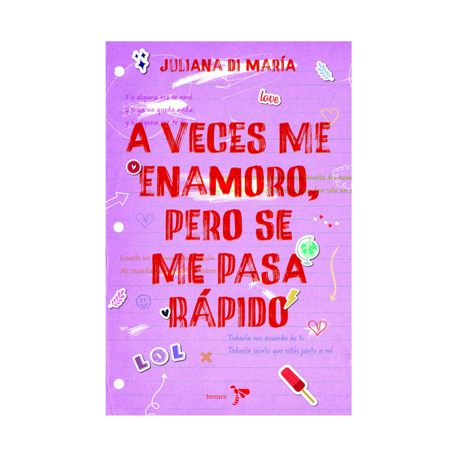 A Veces Me Enamoro, Pero Se Me Pasa Rápido - Juliana Di Maria