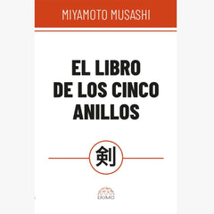 El Libro De Los 5 Anillos - Miyamoto Musashi