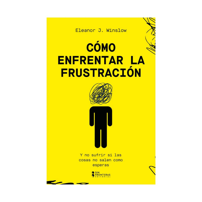 Como Enfrentar La Frustración - Eleanor J. Winslow