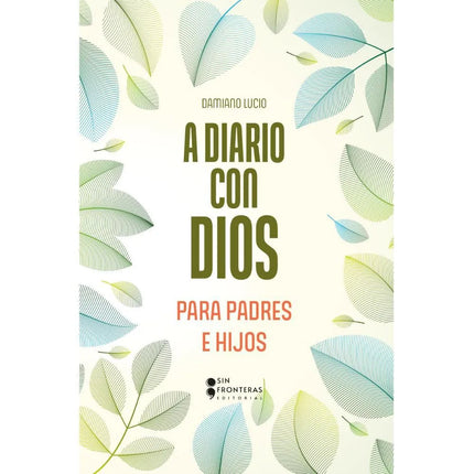 A Diario Con Dios Para Padres E Hijos - Damiano Lucio