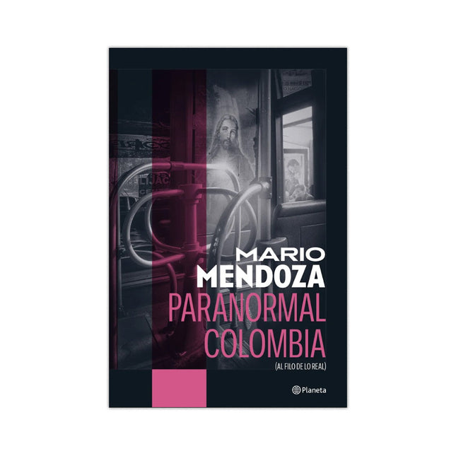 Paranormal Colombia - Mario Mendoza