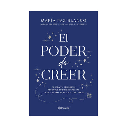 El Poder De Creer - María Paz Blanco