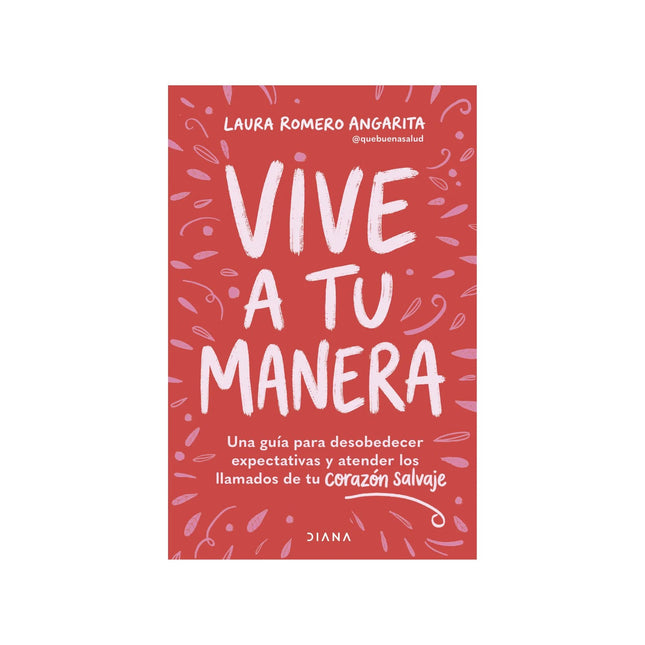 Vive A Tu Manera - Laura Romero