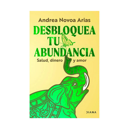 Desbloquea Tu Abundancia - Andrea Novoa Arias