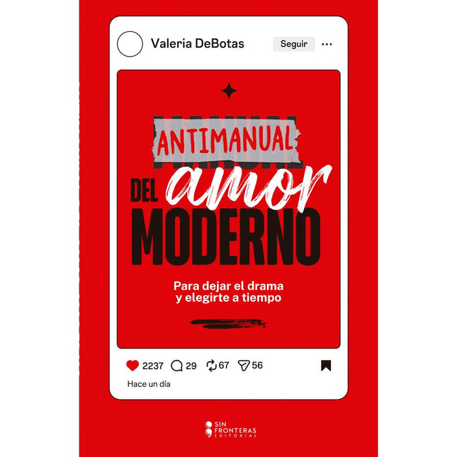 Antimanual De Amor Moderno - Valeria De Botas