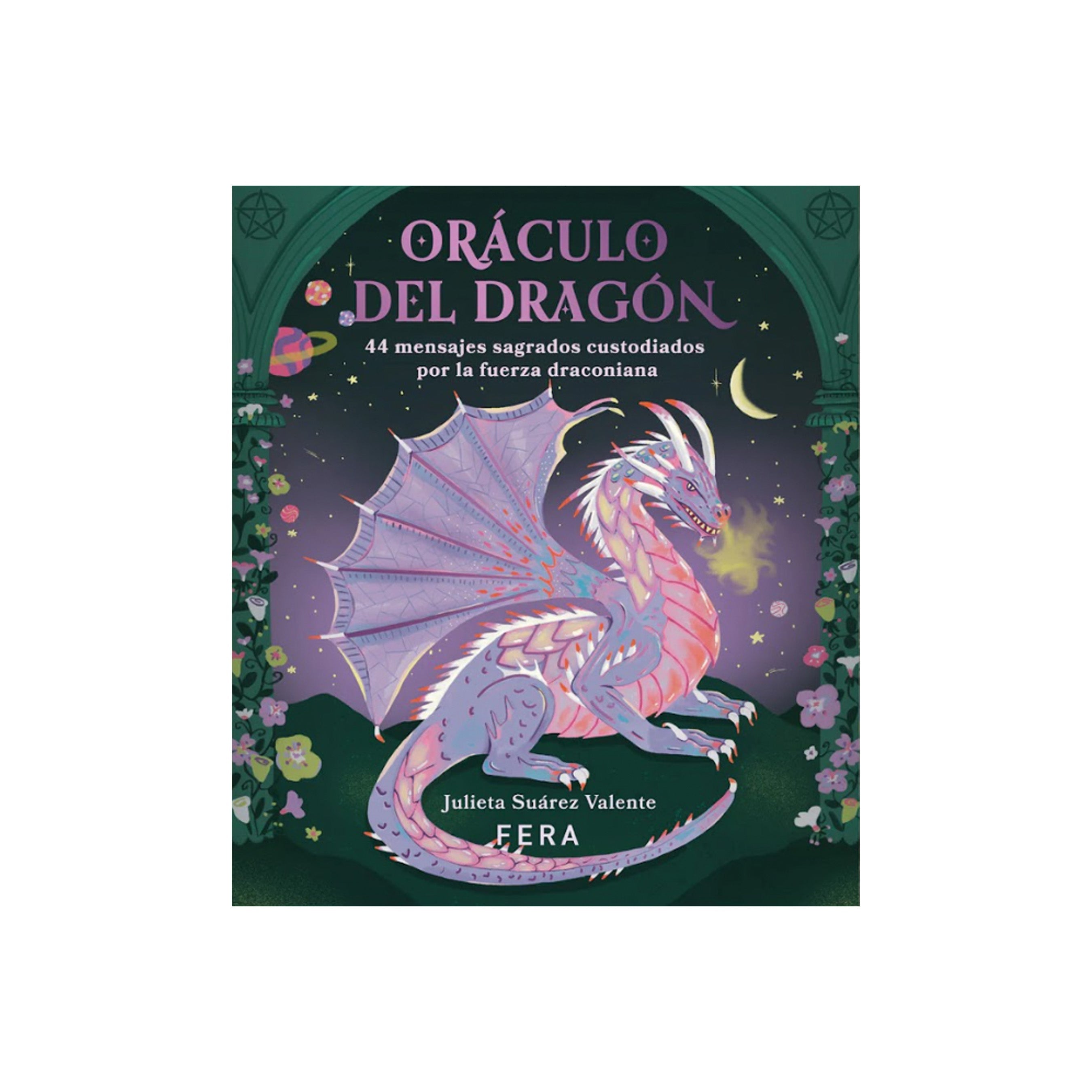 Oráculo Del Dragón - Julieta Suárez Valente