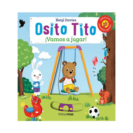 Portada del libro Osito Tito: ¡Vamos a Jugar!, con ilustración de Osito Tito y sus amigos en un parque de juegos, diseño colorido e interactivo