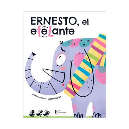 Coleccion Amigos De Papel - Ernesto, El Efelante