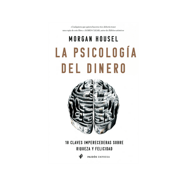 La Psicología Del Dinero - Morgan Housel