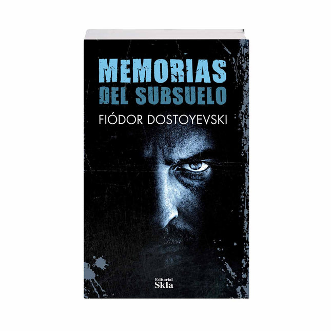 Memorias Del Subsuelo - Fiódor Dostoievski