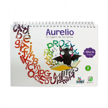 Aurelio El Viajero De Las Letras 5 Años Ediarte