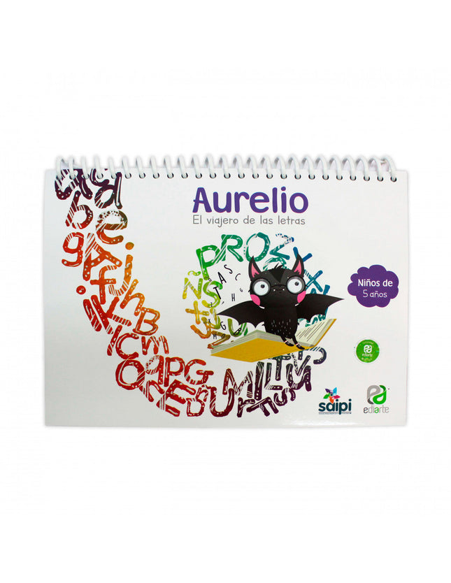 Aurelio El Viajero De Las Letras 5 Años Ediarte