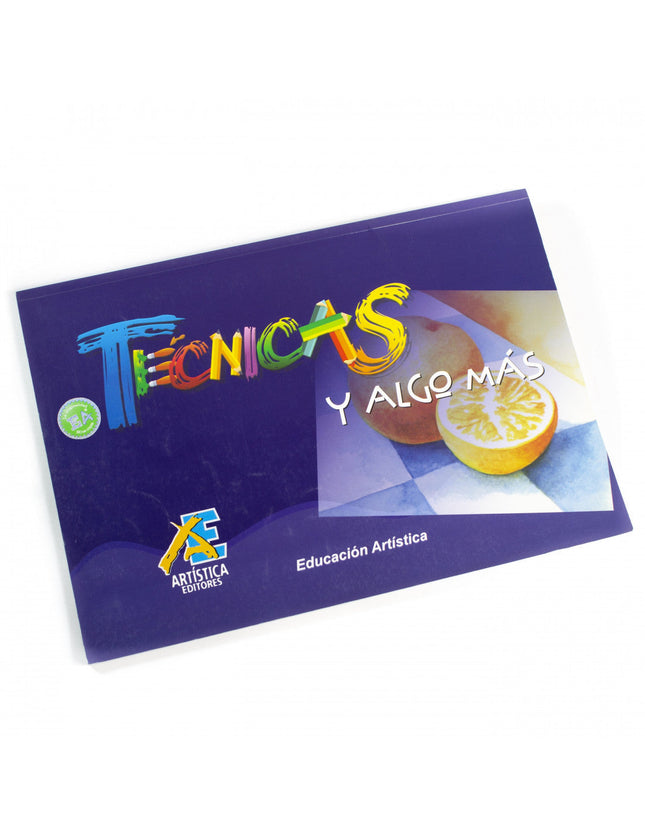 Técnicas Y Algo Más Ediarte