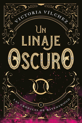 Un linaje oscuro - Victoria Vílchez